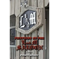 Fistfight at the L and M Saloon Paperback, iUniverse