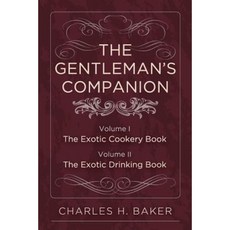 The Gentleman's Companion: Complete Edition Paperback, Echo Point Books & Media