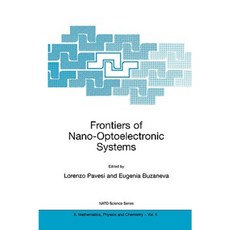 Frontiers of Nano-Optoelectronic Systems Hardcover, Springer