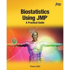 Biostatistics Using Jmp: A Practical Guide Paperback, SAS Institute
