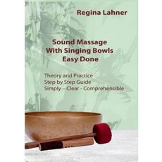 Sound Massage with Singing Bowls Paperback, Books on Demand