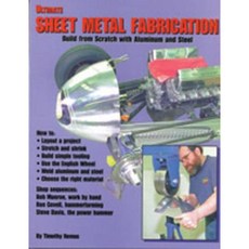 Ultimate Sheet Metal Fabrication Book Paperback, Wolfgang Publications