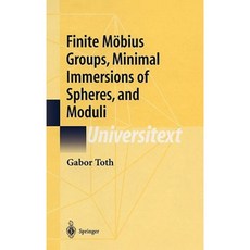 Finite M Bius Groups Minimal Immersions of Spheres and Moduli Hardcover, Springer