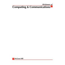 Dictionary of Computing & Communications Paperback, McGraw-Hill