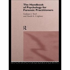 The Handbook of Psychology for Forensic Practioners Paperback, Routledge