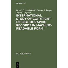 International Study of Copyright of Bibliographic Records in Machine-Readable Form Hardcover, de Gruyter