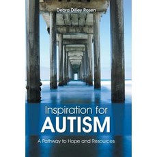 Inspiration for Autism: A Pathway to Hope and Resources Hardcover, WestBow Press