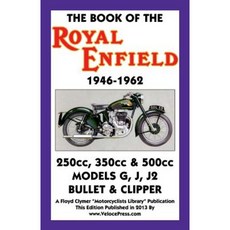 Book of the Royal Enfield 1946-1962 Paperback, Veloce Enterprises, Inc.