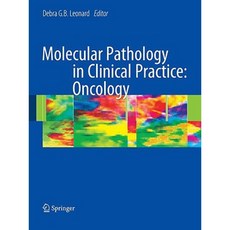 Molecular Pathology in Clinical Practice: Oncology Paperback, Springer