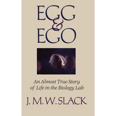 Egg and Ego: An Almost True Story of Life in the Biology Lab Hardcover, Springer