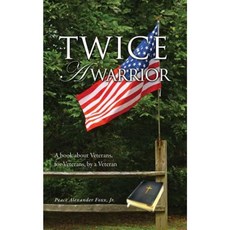 Twice a Warrior Paperback, Xulon Press