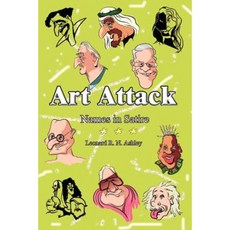 Art Attack: Names in Satire Paperback, Authorhouse