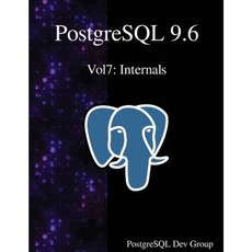 PostgreSQL 9.6 Vol7: Internals Paperback