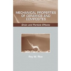 Mechanical Properties of Ceramics and Composites: Grain and Particle Effects Hardcover, CRC Press