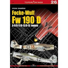 Focke-Wulf FW 190 D: D-9/D-11/D-13/D-15 Models Hardcover, Kagero