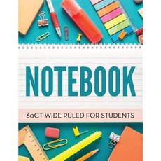 Notebook 60ct Wide Ruled for Students Paperback, Speedy Publishing LLC