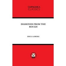 Diamonds from the Rough Paperback, Chipmunka Publishing