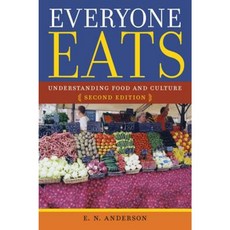Everyone Eats: Understanding Food and Culture Hardcover, New York University Press