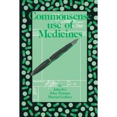 Commonsense Use of Medicines Paperback, Springer