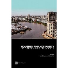 Housing Finance Policy in Emerging Markets Paperback, World Bank Publications