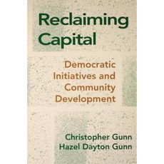 Reclaiming Capital Paperback, Cornell University Press