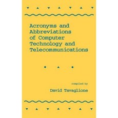 Acronyms and Abbreviations of Computer Technology and Telecommunications Hardcover, CRC Press