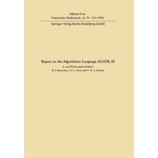 Report of Algorithmic Language ALGOL 68 Paperback, Springer
