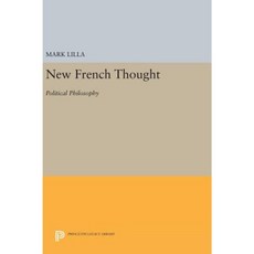 New French Thought: Political Philosophy Hardcover, Princeton University Press