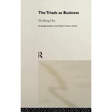 The Triads as Business Hardcover, Routledge