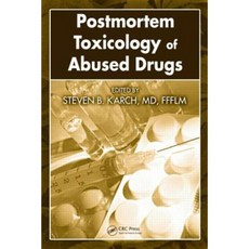 Postmortem Toxicology of Abused Drugs Hardcover, CRC Press