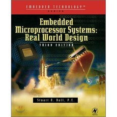 Embedded Microprocessor Systems: Real World Design Paperback, Newnes
