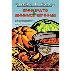 Iron Pots & Wooden Spoons: Africa's Gifts to New World Cooking Paperback, Simon & Schuster