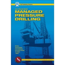 Managed Pressure Drilling Hardcover, Gulf Publishing Company