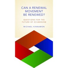 Can a Renewal Movement Be Renewed?: Questions for the Future of Ecumenism Paperback, William B. Eerdmans Publishing Company