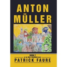 Anton Muller Hardcover, Xlibris