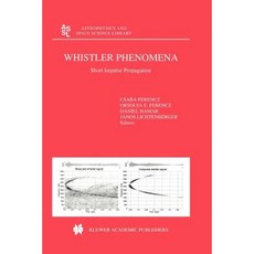Whistler Phenomena: Short Impulse Propagation Paperback, Springer