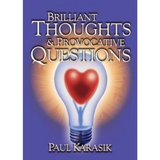 Brilliant Thoughts & Provocative Questions Paperback, Business Institute