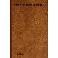 A Book of Famous Ships Hardcover, Home Farm Books
