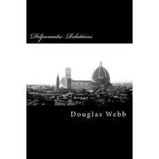 Dilpomatic Relations Paperback, Createspace