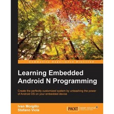 Learning Embedded Android N Programming, Packt Publishing