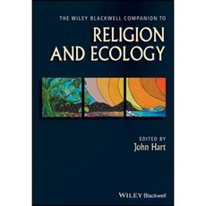 The Wiley Blackwell Companion to Religion and Ecology Hardcover, Wiley-Blackwell