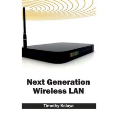 Next Generation Wireless LAN Hardcover, Clanrye International