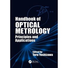 Handbook of Optical Metrology: Principles and Applications Paperback, CRC Press