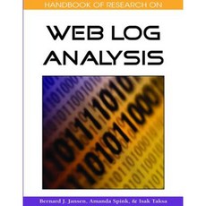 Handbook of Research on Web Log Analysis Hardcover, Information Science Reference
