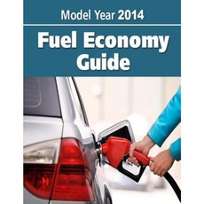 Model Year 2014 Fuel Economy Guide Paperback, Createspace