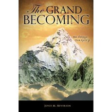 The Grand Becoming Paperback, Xulon Press