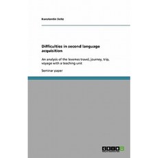 Difficulties in Second Language Acquisition Paperback, Grin Publishing