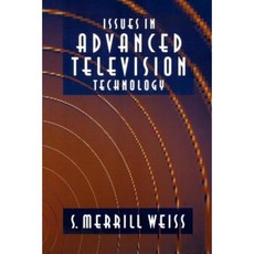 Issues in Advanced Television Technology Paperback, Focal Press