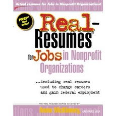 Real-Resumes for Jobs in Nonprofit Organizations Paperback, Createspace