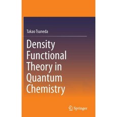 Density Functional Theory in Quantum Chemistry Hardcover, Springer